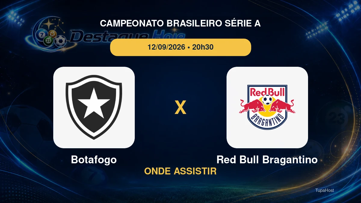 Botafogo x Red Bull Bragantino onde assistir
